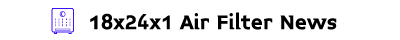 18x24x1 Air Filter News